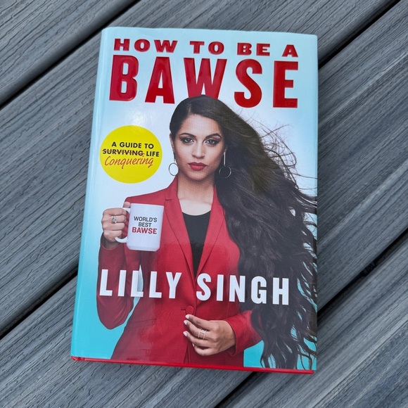 How to Be a Bawse by Lilly Singh Hardcover - Picture 1 of 12